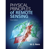 Physical Principles of Remote Sensing. by Gareth. Rees