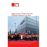 What history is for: Essays in honour of Professor John Foster