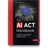 The AI ACT Handbook