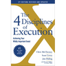 The 4 Disciplines of Execution: Achieving Your Wildly Important Goals