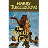 The Breath of God: A Tale of Adventure in the World Beyond