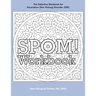 SPOM Workbook: Step-By-Step Action Plans based on the Revolutionary Stop Picking On Me Recovery System for Excoriation (Skin Picking) Disorder (SPD)