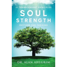 Soul Strength: Rhythms for Thriving