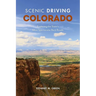 Scenic Driving Colorado: Exploring the State's Most Spectacular Back Roads