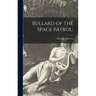 Bullard of the Space Patrol
