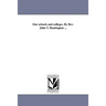 Our schools and colleges. By Rev. John T. Huntington ...