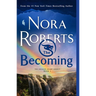The Becoming: The Dragon Heart Legacy, Book 2