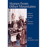 Stones from Other Mountains: Chinese Painting Studies in Postwar America