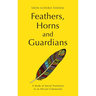 Feathers, Horns and Guardians: A Study of Social Transition in an African Community