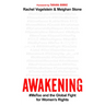 Awakening: #Metoo and the Global Fight for Women's Rights