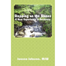 Stepping on the Stones: A New Experience in Recovery