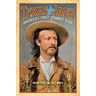 Texas Jack: America's First Cowboy Star