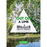 Out on a Limb: Saving the Urban Tree Canopy; The City Project, Book 3 Volume 3