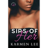 Sips of Her