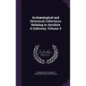 Archæological and Historical Collections Relating to Ayrshire & Galloway, Volume 3
