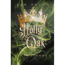 Holly & Oak: Season Three