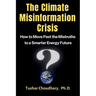The Climate Misinformation Crisis