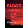 Blood from the Sky