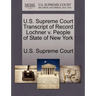 U.S. Supreme Court Transcript of Record Lochner V. People of State of New York