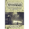 Williamsburg Transformed: A History of Williamsburg Brooklyn 1903 to 1945