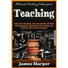 Teaching: Ultimate Teaching Techniques! Teach Like A Champion, Grab Your Students Attention And Engagement, Supercharge Their Le