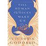 Till Human Voices Wake Us