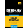 Theme-based dictionary British English-Hungarian - 3000 words
