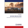 Bovine Brucellosis