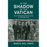 In the Shadow of the Vatican