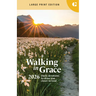 Walking in Grace 2026 Large Print: Daily Devotions to Draw You Closer to God