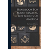 Handbook For Scout Masters, Boy Scouts Of America