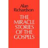 The Miracle Stories of the Gospels