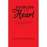 Exorcism of the Heart: "A Plague of Thought, During a Pandemic of Fear"