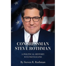 Congressman Steve Rothman: A Political History with Photographs
