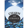 Charm and Strange: Poems