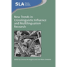 New Trends in Crosslinguistic Influence and Multilingualism Research