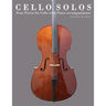 Cello Solos: Four Pieces for Cello with Piano Accompaniment