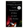 I Am Homeless If This Is Not My Home