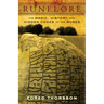 Runelore: The Magic, History, and Hidden Codes of the Runes