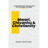 Mwari, Chivanhu & Christianity