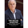 The Retail Maestro: Amancio Ortega's Journey to Zara Dominance