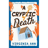 A Cryptic Death: A Pooka Women's Club Mystery (Book 2)