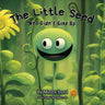 The Little Seed ... Who Didn't Give Up