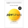 Joyspan: The Art and Science of Thriving in Life's Second Half