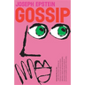 Gossip: The Untrivial Pursuit
