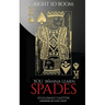 Aight So Boom: Wanna Learn Spades