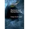 Memory and Remembering