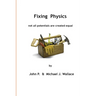 Fixing Physics: Not All Potentials Are Created Equal