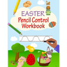 Pencil Control Workbook: Easter Activity Book For Kids, Learn To Draw By Tracing, Practice Tracing Lines For Kids, Pencil Skills Workbook