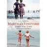 Martha's Vineyard Through Time: Tourism and the Cleansing Sea